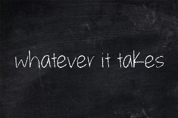 Whatever it takes