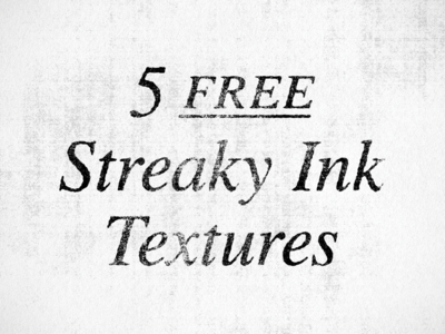 5 streaky ink textures