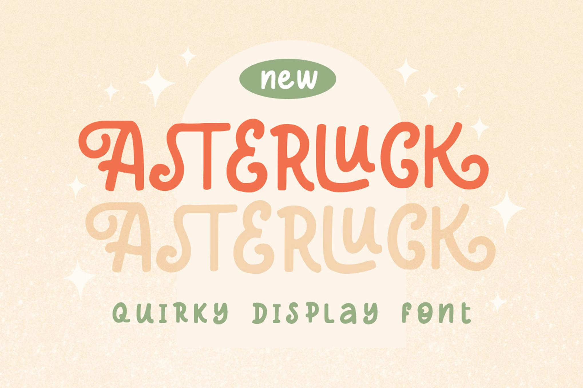 Asterluck - Eigenwillige Display-Schriftart