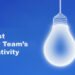Boost Your Team’s Creativity