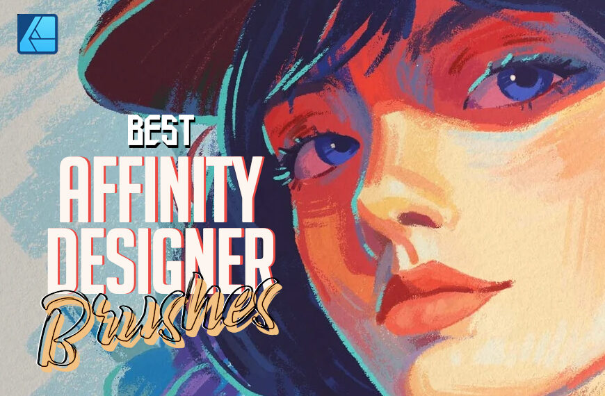 Best Affinity Brushes for Digital Illustrations