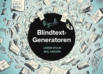 Blindtext-Generatoren: Lorem Ipsum Alternative